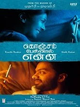 Konjam Pesinaal Yenna (2024) Tamil