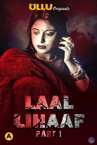 Laal Lihaaf Part 1 S01 ULLU Originals Complete (2021) Hindi