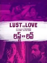 Lust vs Love (2020) Telugu