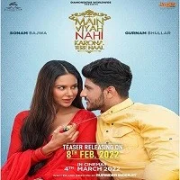 Main Viyah Nahi Karona Tere Naal (2022) Punjabi