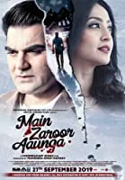 Main Zaroor Aaunga (2019) Hindi