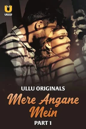 Mere Angane Mein Part 1 (2025) Hindi