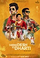 Mere Desh Ki Dharti (2022) Hindi