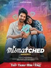 Mismatched Season 3 (2024) Telugu