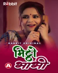 Mittho Bhabhi Part 1 Rabbit S01 Complete (2021) Hindi