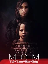 Mom (2024) Telugu Dubbed