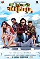 My Friend's Dulhania (2017) Hindi