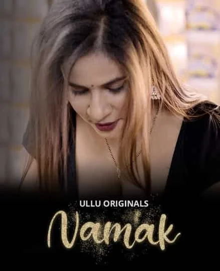 Namak Part 1 Ullu Originals (2023) Telugu