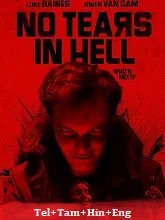 No Tears in Hell (2025) Telugu Dubbed