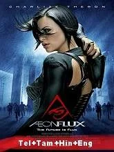 Æon Flux (2005) Telugu + Tamil + Hindi + Eng