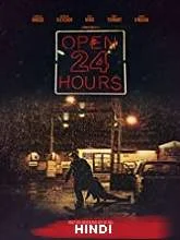 Open 24 Hours (2020) [Hindi (Fan Dub) + Eng] Dubbed
