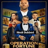 Operation Fortune: Ruse de guerre (2023) Hindi Dubbed