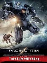 Pacific Rim (2013) Telugu + Hindi + Tamil