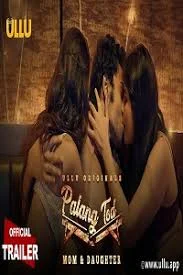 Palang Tod (Mom & Daughter) (2020) Hindi