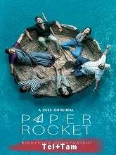 Paper Rocket Season 1 (2022) Telugu + Tamil