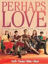 Perhaps Love (2021) Telugu Dubbed