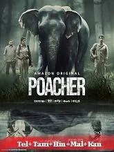 Poacher Season 1 (2024) Telugu