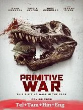 Primitive War (2025) Telugu Dubbed