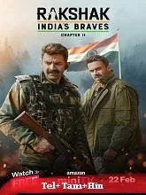 Rakshak – India’s Braves Season 1 (2024) Telugu