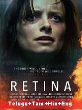 Retina (2017) [Telugu + Tamil + Hindi + Eng] Dubbed