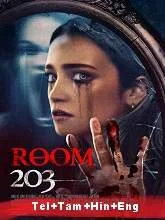 Room 203 (2022) Telugu + Tamil + Hindi