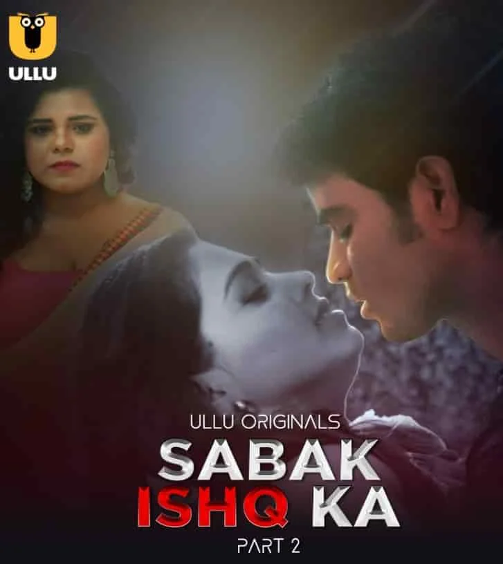 Sabak Ishq Ka Season 1 Part 2 (2023) Telugu