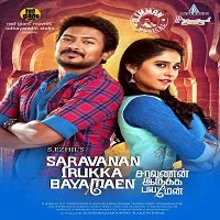 Saravanan Irukka Bayamaen (2021) Hindi Dubbed
