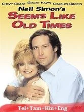 Seems Like Old Times (1980) Telugu Dubbed