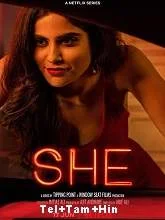 She Season 2 (2022) Telugu + Tamil + Hindi