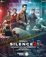 Silence 2: The Night Owl Bar Shootout (2024) Hindi