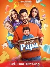 Single Papa Season 1 (2025) Telugu
