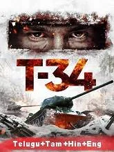 T-34 (2018) [Telugu + Tamil + Hindi + Eng] Dubbed