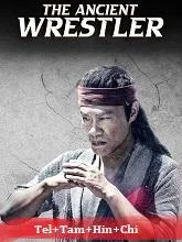 The Ancient Wrestler (2022) Telugu Dubbed
