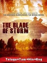 The Blade of Storm (2019) [Telugu + Tamil + Hindi + Eng] Dubbed