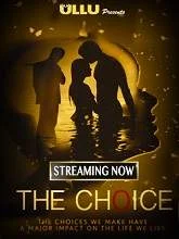 The Choice (2019) [Hindi + Tamil] Episode (01-03)