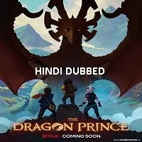 The Dragon Prince Season 2 Complete (2019) Hindi Dubbed
