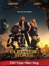 The Electric State (2025) Telugu Dubbed