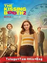The Kissing Booth 2 (2020) [Telugu + Tamil + Hindi + Eng] Dubbed