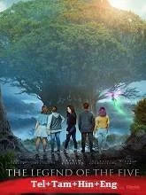 The Legend of the Five (2020) Telugu Dubbed