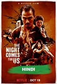 The Night Comes for Us (2018) Hindi Dubbed