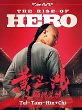 The Rise of Hero (2019) Telugu Dubbed