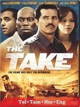 The Take (2007) Telugu Dubbed
