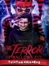 The Terror of Hallow's Eve (2018) Telugu Dubbed