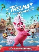 Thelma the Unicorn (2024) Telugu Dubbed