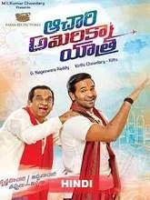 Thugs Of Amrica (Achari America Yatra) (2018) Hindi Dubbed
