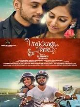 Unakkagathane (2021) Tamil