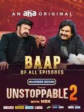 Unstoppable Season 2 Power Finale – Part 2 (2023) Telugu