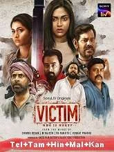 Victim - Who is next? Season 1 (2022) Telugu + Tamil + Hindi