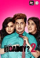 Who's Your Daddy (2020) Season 2 Episodes (01-10)