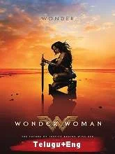 Wonder Woman (2017) [Telugu (Fan Dub) + Eng] Dubbed